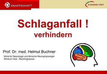 Schlaganfall verhindern ... ein Vortrag von Prof. Dr. Helmut Buchner ...