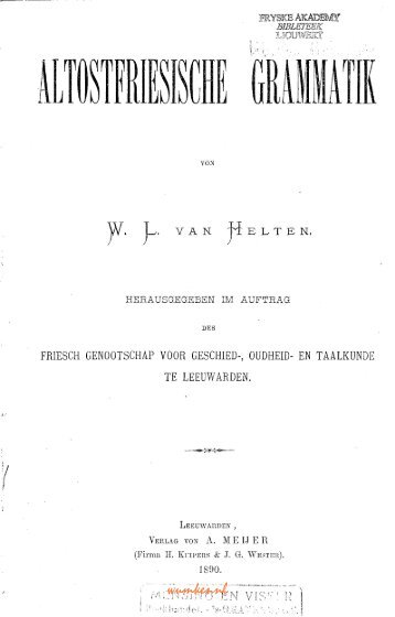 ALTOSTFRIESISCHE GRAMMATIK - Tresoar