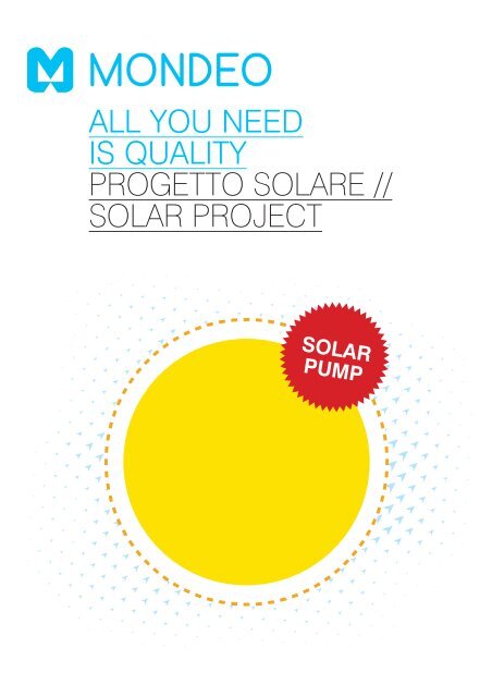 ALL YOU NEED iS QUALiTY PROGETTO SOLARE // SOLAR PROJECT