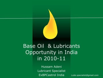 Base Oil & Lubricants Opportunity in India in 2010-11