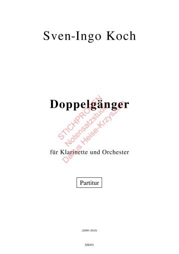 Sven-Ingo Koch, Doppelgänger, Partitur