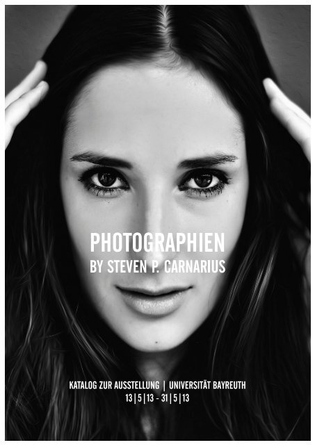 Ausstellungskatalog "STEVEN P. CARNARIUS Photographien"