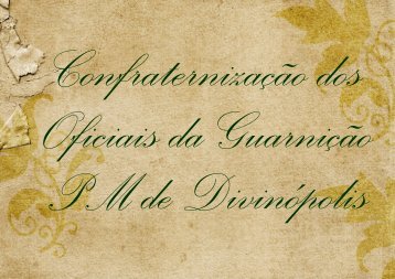 Álbum de Confraternização dos Oficiais da Guarnição PM de Divinópolis