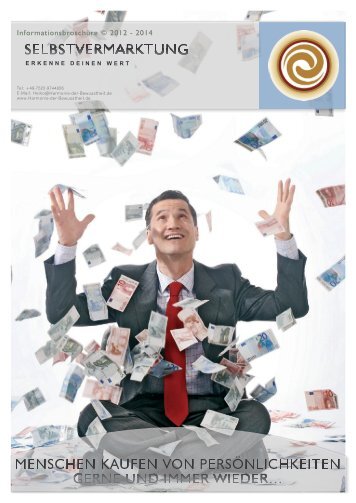 Selbstvermarktung - Menschen kaufen von Persönlichkeiten gerne und immer wieder: Informationsbroschüre © 2012 - 2014