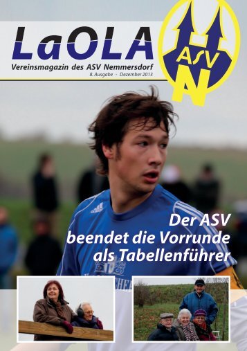 LAOLA - Das Vereinsmagazin des ASV Nemmersdorf - 8. Ausgabe - Weihnachten 2013