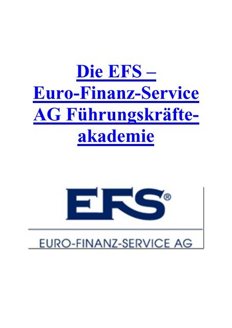 Die EFS – Euro-Finanz-Service AG Führungskräfteakademie