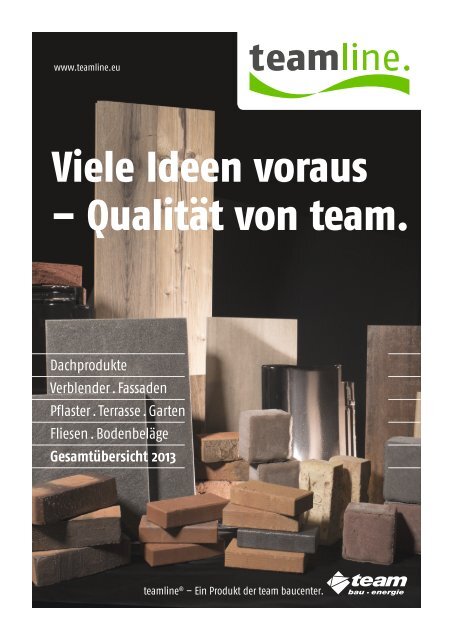 Viele Ideen voraus – Qualität von team.