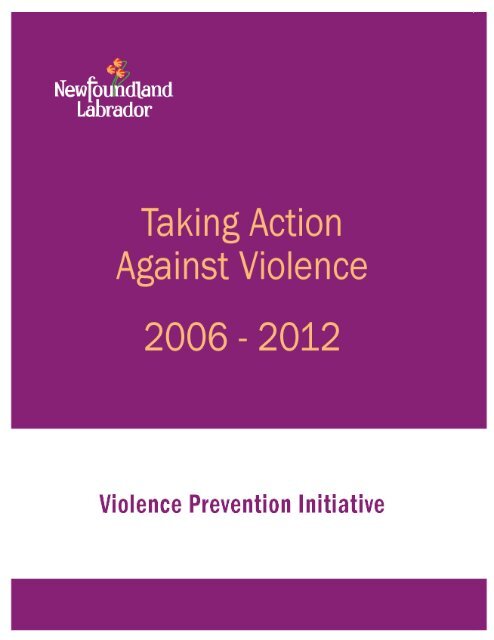 Taking Action Against Violence - Government of Newfoundland and ...