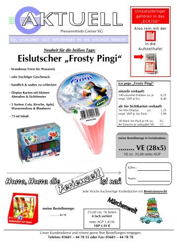 Eislutscher „Frosty Pingi“ - Pressevertrieb Greiser KG