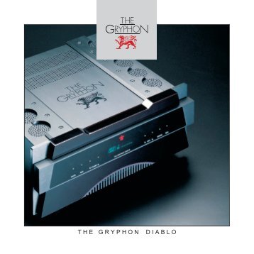 THE GRYPHON DIABLO - Gryphon Audio Designs