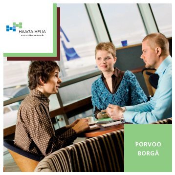 Porvoo Campus (pdf) - HAAGA-HELIA ammattikorkeakoulu