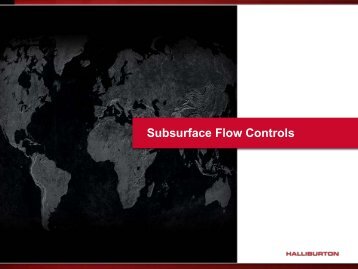 Subsurface Flow Control (External Customer) - Halliburton