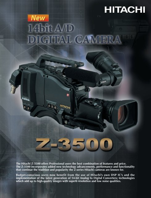 The Hitachi Z-3500 offers Professional users the best ... - Hannu Pro