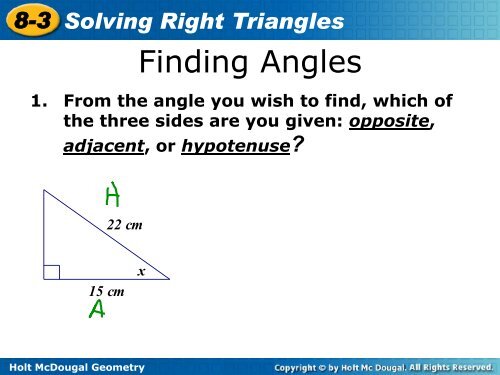 8-3 Solving Right Triangles 8-3 Solving Right Triangles