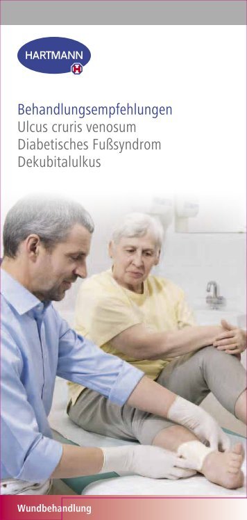 Behandlungsempfehlungen Ulcus cruris venosum Diabetisches ...