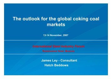 Presentation: The outlook for the global coking coal markets ... - Hatch