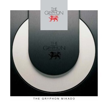 THE GRYPHON MIKADO - Gryphon Audio Designs