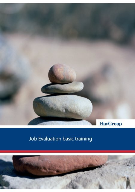 Job Evaluation basic training - Hay Group