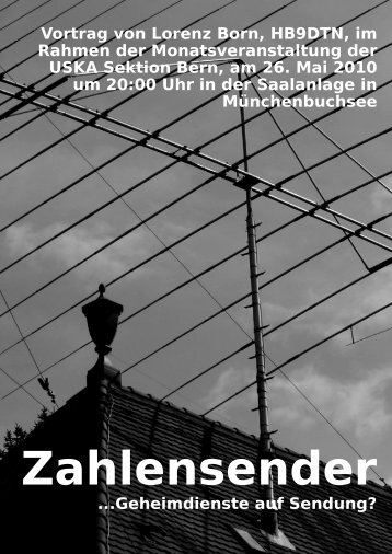 ...Geheimdienste auf Sendung? Vortrag von Lorenz Born ... - HB9F