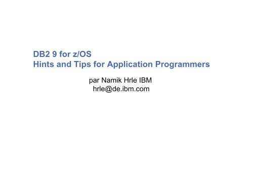 DB2 9 for z/OS Hints and Tips for Application Programmers