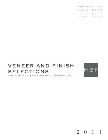 VENEER AND FINISH SELECTIONS - HBF