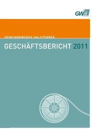 GESCHÄFTSBERICHT 2011 - Gemeindewerke Halstenbek