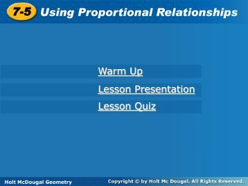 7-5 Using Proportional Relationships 7-5 Using Proportional ...