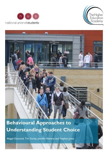 Behavioural Approaches to Understanding Student Choice - Higher ...