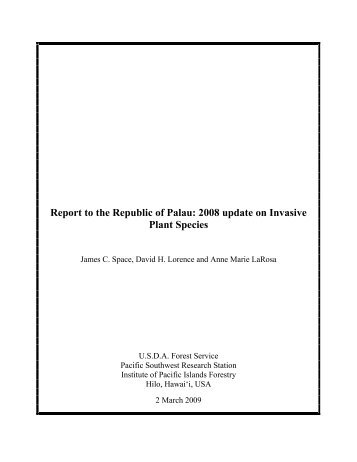 Report to the Republic of Palau: 2008 update on Invasive Plant ...