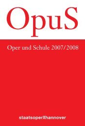 Oper und Schule 2007/2008 - Hauptsache Musik
