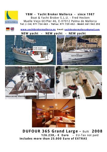 DUFOUR 365 Grand Large - Built 2008 - heckenweb.de