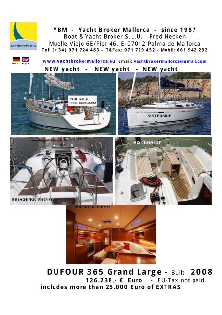 DUFOUR 365 Grand Large - Built 2008 - heckenweb.de