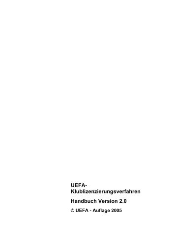 UEFA- Klublizenzierungsverfahren Handbuch Version 2.0