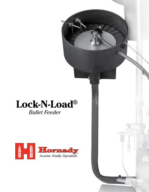 Lock N Load Bullet Feeder Hornady