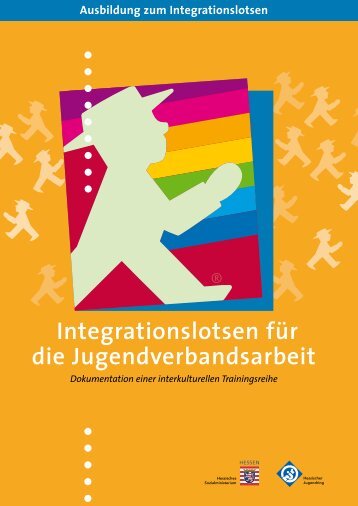 Integrationslotsen fÃ¼r die Jugendverbandsarbeit - Hessischer ...