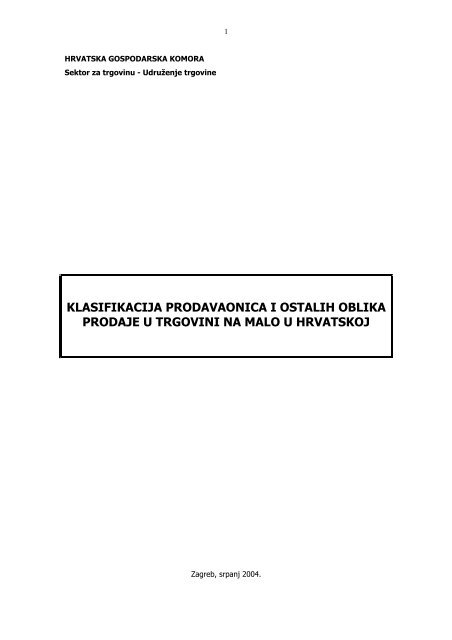 klasifikacija prodavaonica i ostalih oblika prodaje u trgovini na malo ...