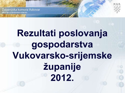 Rezultati poslovanja gospodarstva 2012-prezentacija