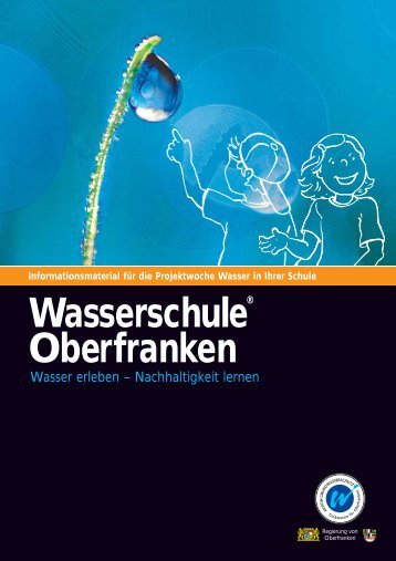 Wasserschule® Oberfranken - AKTION GRUNDWASSERSCHUTZ ...