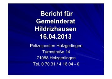 Bericht des Polizeipostens Holzgerlingen - Hildrizhausen