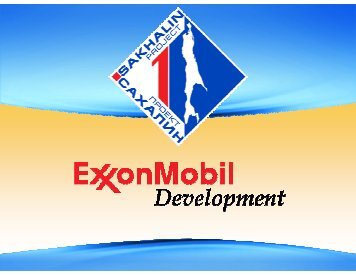 Safety Leadership: Sakhalin Project - ExxonMobil - Hebron Project