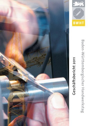 BWHT-Geschäftsbericht 2011 - Baden-Württembergischer ...