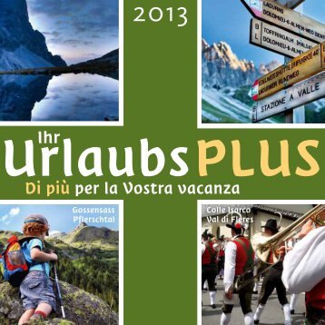 Il più di vacanza 2013 - Tourismusverein Gossensass