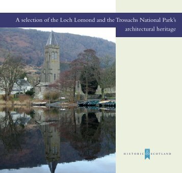 A selection of the Loch Lomond and the ... - Historic Scotland