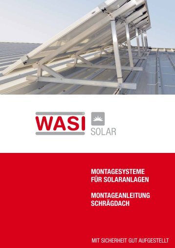 Montageanleitung schrÃ¤gdach - WASI Solar