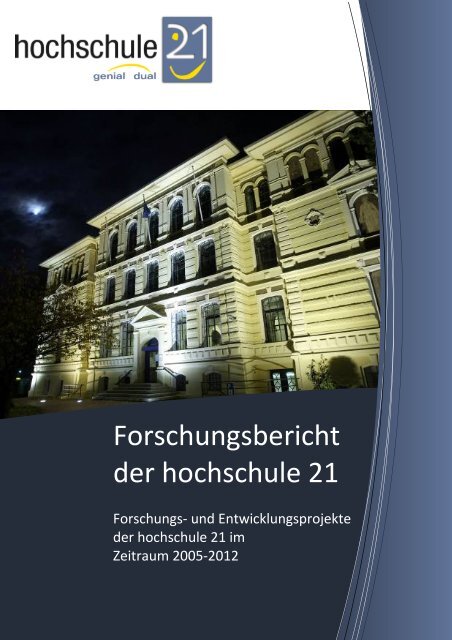 finden Sie den aktuellen Forschungsbericht - Hochschule 21