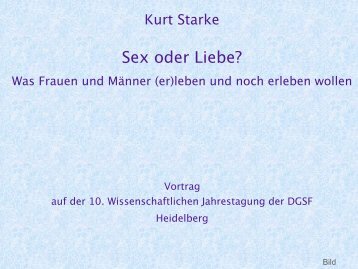 Sex oder Liebe?