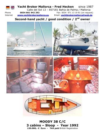 MOODY 38 C/C 3 cabins â Sloop - Year 1992 - heckenweb.de