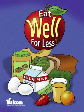 Eat Well for Less - Health and Social Services - Government of Yukon