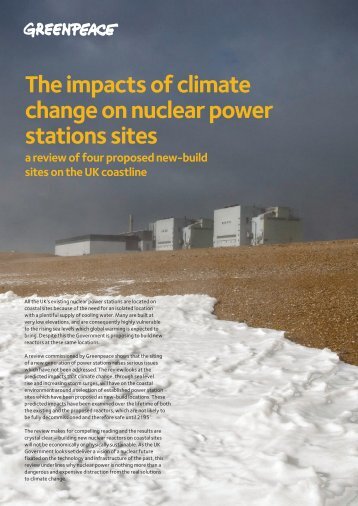 The impacts of climate change on nuclear power ... - Greenpeace UK