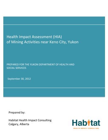 (HIA) of Mining Activities near Keno City, Yukon - Health and Social ...